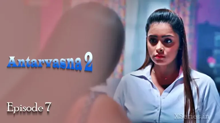 Antarvasna 2 Episode 7