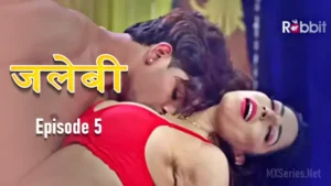 Jalebi Episode 5