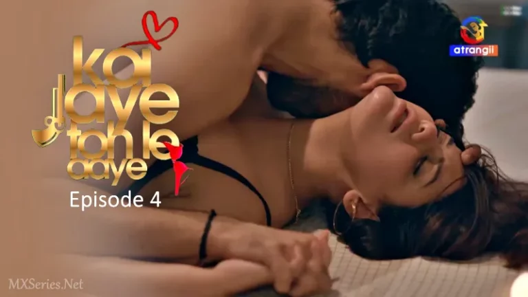 Koi Jaye Toh Le Aaye Episode 5