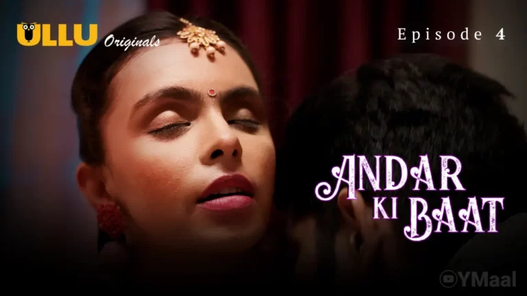 Andar Ki Baat Episode 4