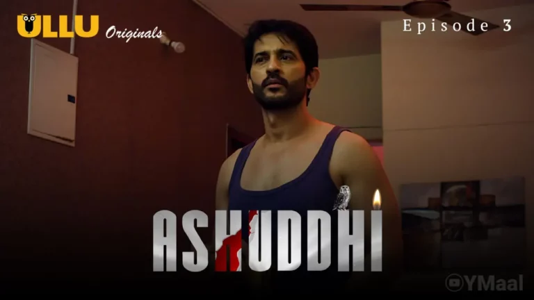 Ashuddhi Episode 3
