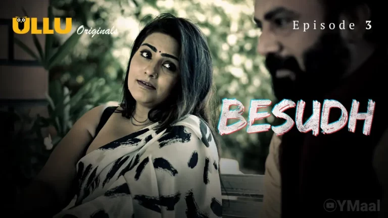 Besudh Episode 3