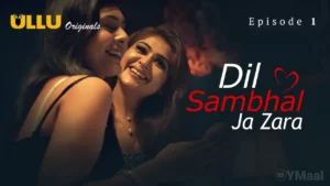 Dil Sambhal Ja Zara Episode 1