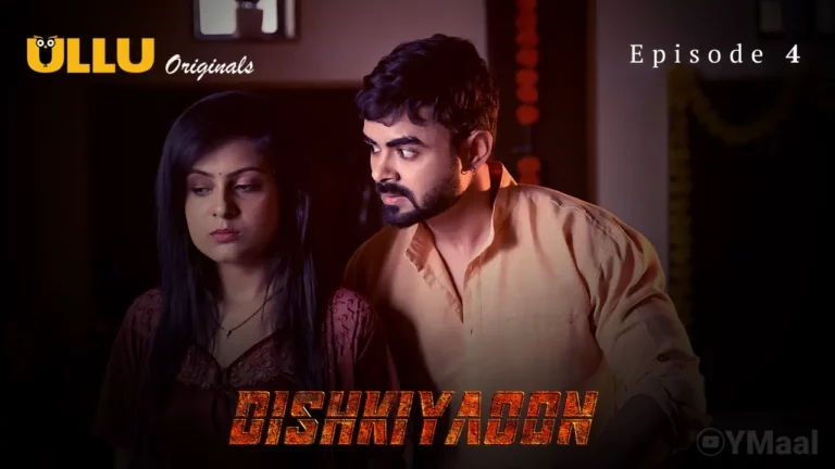Dishkiyaoon Episode 4