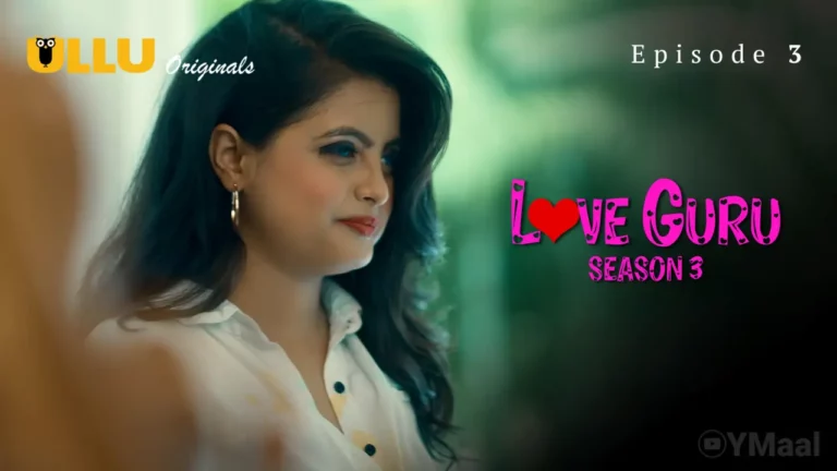 Love Guru 3 Episode 3