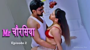 Mr Chourasiya Episode 2