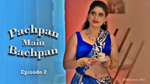Pachpan Main Bachpan Episode 2