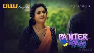 Painter Babu Episode 5