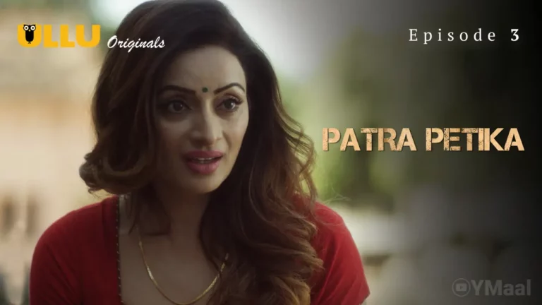 Patra Petika Episode 3