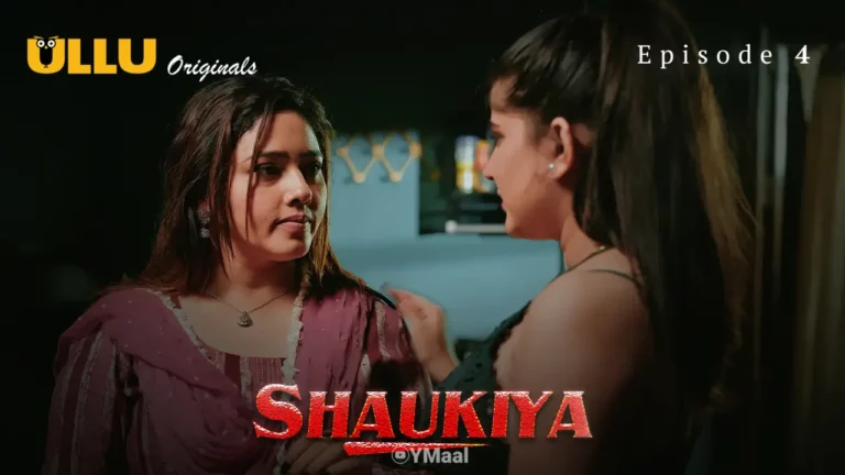 Shaukiya Episode 4