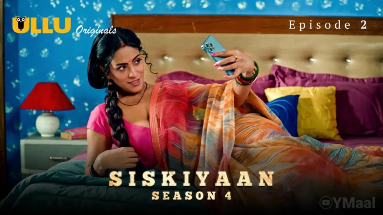 Siskiyaan 4 Episode 2