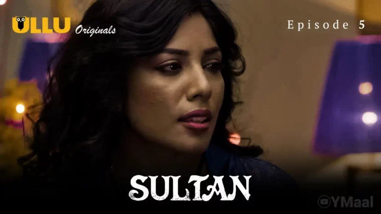 Sultan Episode 5