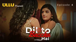 Dil To Baccha Hai Episode 4