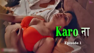 Karo Naa Episode 1 PrimeShots
