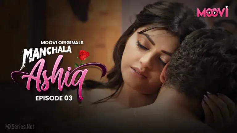 Manchala Aashiq Episode 3