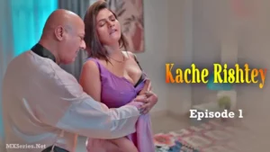 Kache Rishtey Episode 1