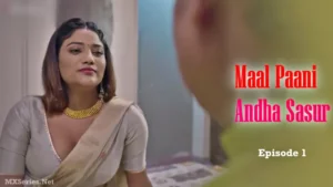 Maal Paani Andha Sasur Episode 1