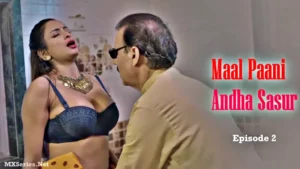Maal Paani Andha Sasur Episode 2