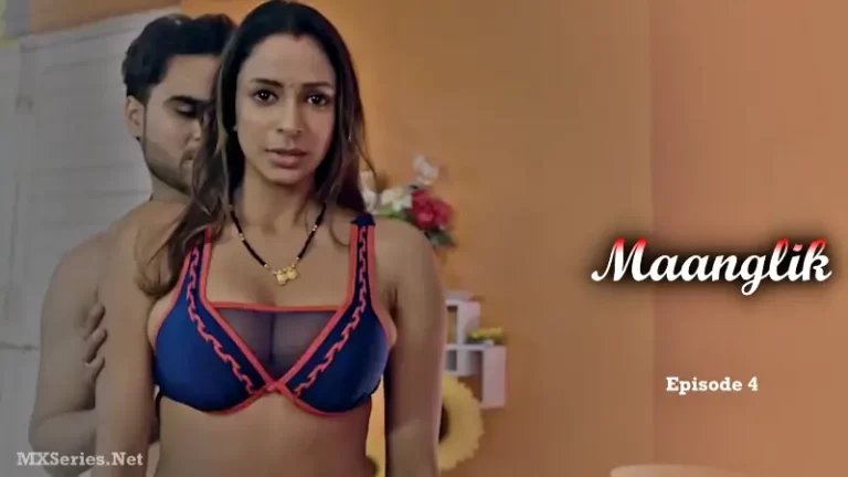 Maanglik Episode 4