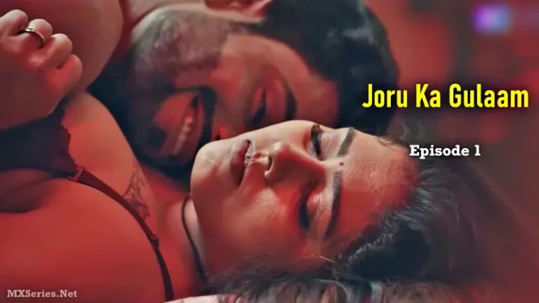 Joru Ka Gulaam Episode 1