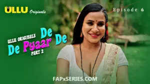 Thumbnail of De De Pyaar De Dost Episode 6 Web Series