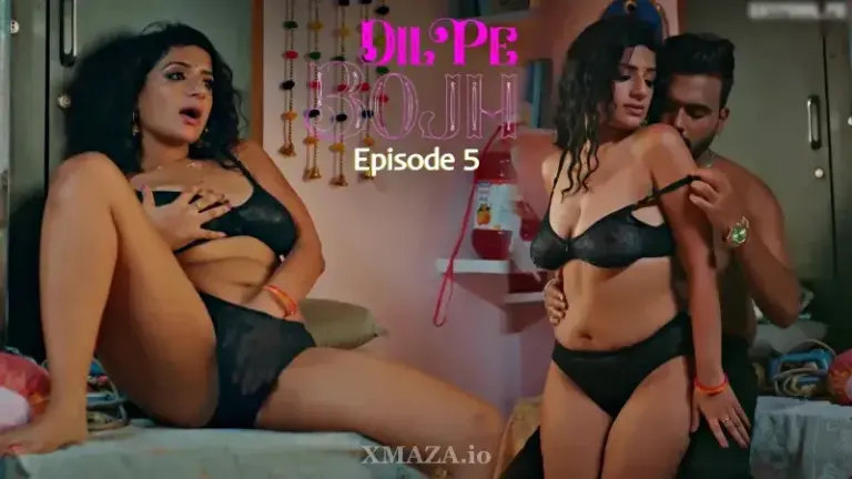 Thumbnail of Dil Pe Bojh Episode 5 Web Series