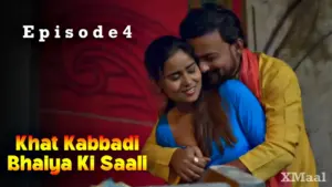 Thumbnail of Khat Kabbadi Bhaiya Ki Saali Episode 4 Web Series