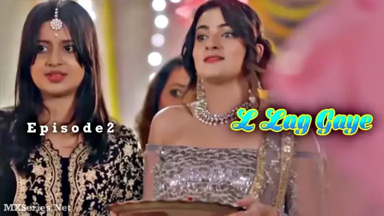 Thumbnail of L Lag Gaye Episode 2 Web Series