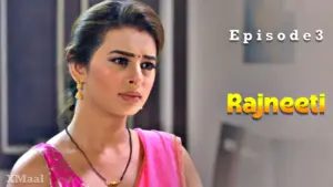 Thumbnail of Rajneeti Episode 3 Web Series