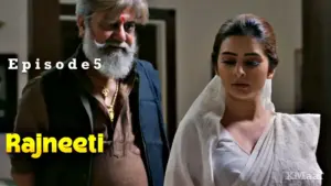 Thumbnail of Rajneeti Episode 5 Web Series