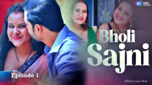 Thumbnail of Bholi Sajni Episode 1 Web Series